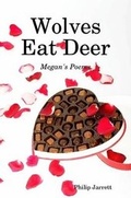 Cover: Wolves Eat Deer - Lulu.com