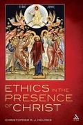 Cover: Ethics in the Presence of Christ - T.& T.Clark Ltd