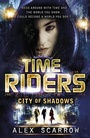 Cover: TimeRiders: City of Shadows (Book 6) - Puffin