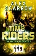Cover: TimeRiders: The Mayan Prophecy (Book 8) - Puffin