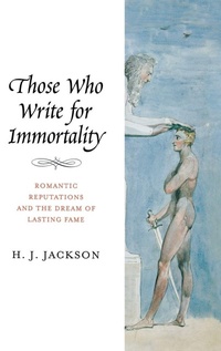 Enlarge image Cover: Those Who Write for Immortality - Yale University Press