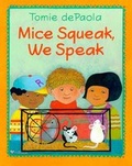 Cover: Mice Squeak, We Speak - G P Putnam's Sons