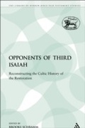 Cover: The Opponents of Third Isaiah - Sheffield Academic Press