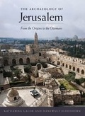 Cover: The Archaeology of Jerusalem - Yale University Press