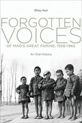Cover: Forgotten Voices of Mao's Great Famine, 1958-1962 - Yale University Press