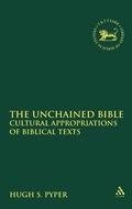 Cover: The Unchained Bible - T.& T.Clark Ltd