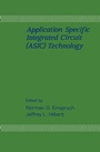 Cover: Application Specific Integrated Circuit (ASIC) Technology - Academic Press