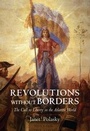 Cover: Revolutions Without Borders - Yale University Press