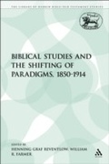 Cover: Biblical Studies and the Shifting of Paradigms, 1850-1914 - Sheffield Academic Press