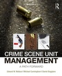 Cover: Crime Scene Unit Management - Anderson Publishing