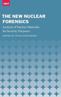 Enlarge image Cover: The New Nuclear Forensics - Oxford University Press