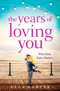 Enlarge image Cover: The Years of Loving You - AVON, a division of HarperCollins Publishers Ltd