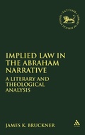 Cover: Implied Law in the Abraham Narrative - Continuum International Publishing Group Ltd.