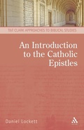 Cover: An Introduction to the Catholic Epistles - T.& T.Clark Ltd
