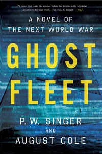 Enlarge image Cover: Ghost Fleet - Mariner Books