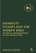 Cover: Disability Studies and the Hebrew Bible - T.& T.Clark Ltd