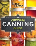 Cover: Better Homes and Gardens Complete Canning Guide - Better Homes & Gardens