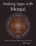 Cover: Making Apps with Moqui - David Jones