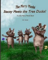 Enlarge image Cover: Stacey Meets the Tree Ducks! - Stacey Meets the Tree Ducks! a Little Merry Munks Book