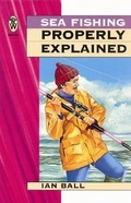 Cover: Sea Fishing Properly Explained - Elliot Right Way Books