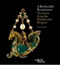 Cover: A Rothschild Renaissance - British Museum Press