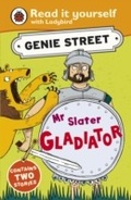 Cover: Mr Slater, Gladiator: Genie Street: Ladybird Read it yourself - Ladybird Books Ltd