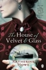Cover: The House of Velvet and Glass - Penguin Books Ltd