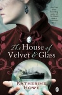 Enlarge image Cover: The House of Velvet and Glass - Penguin Books Ltd
