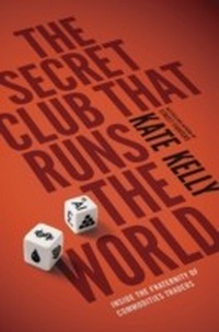 Abbildung von: The Secret Club That Runs the World - Penguin Books Ltd