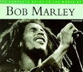 Cover: The Complete Guide to the Music of Bob Marley - Omnibus Press