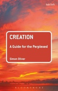 Cover: Creation: A Guide for the Perplexed - T.& T.Clark Ltd