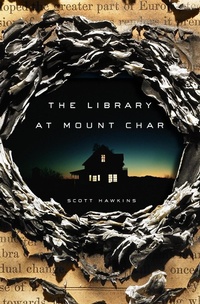 Enlarge image Cover: The Library at Mount Char - Crown