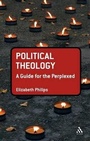 Cover: Political Theology: A Guide for the Perplexed - T.& T.Clark Ltd