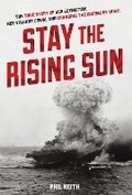 Cover: Stay the Rising Sun - Zenith Press