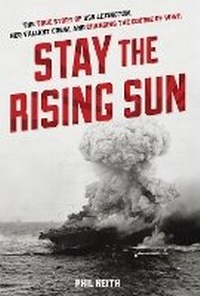 Enlarge image Cover: Stay the Rising Sun - Zenith Press