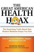 Cover: The Great American Health Hoax - Health Communications