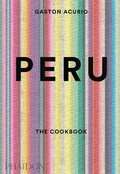 Cover: Peru: The Cookbook (2015) - Phaidon Press Ltd