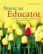 Cover: NURSE AS EDUCATOR 2E - Jones and Bartlett Publishers, Inc