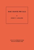Cover: Base Change for GL(2) - Princeton University Press