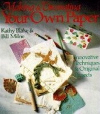 Abbildung von: MAKING AND DECORATING YOUR OWN PAPE - Sterling