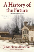Cover: A History of the Future - Grove Press / Atlantic Monthly Press