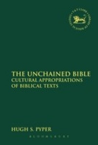Enlarge image Cover: The Unchained Bible - T.& T.Clark Ltd