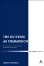 Cover: The Universe as Communion - T.& T.Clark Ltd