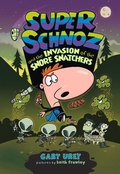 Cover: Super Schnoz and the Invasion of the Snore Snatchers - Albert Whitman & Company