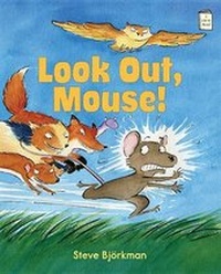 Enlarge image Cover: Look Out, Mouse! - Holiday House