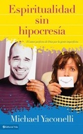 Cover: Espiritualidad sin hipocres&iacute;a - Vida