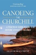 Cover: Canoeing the Churchill - University of Regina Press