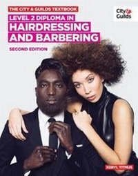 Abbildung von: The City & Guilds Textbook: NVQ Diploma in Hairdressing and Barbering Level 2 - City & Guilds