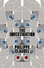 Cover: The Investigation - MacLehose Press
