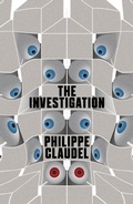 Cover: The Investigation - MacLehose Press
